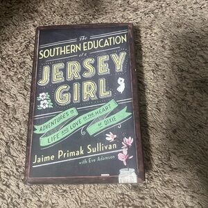The Southern Education of a Jersey Girl Book